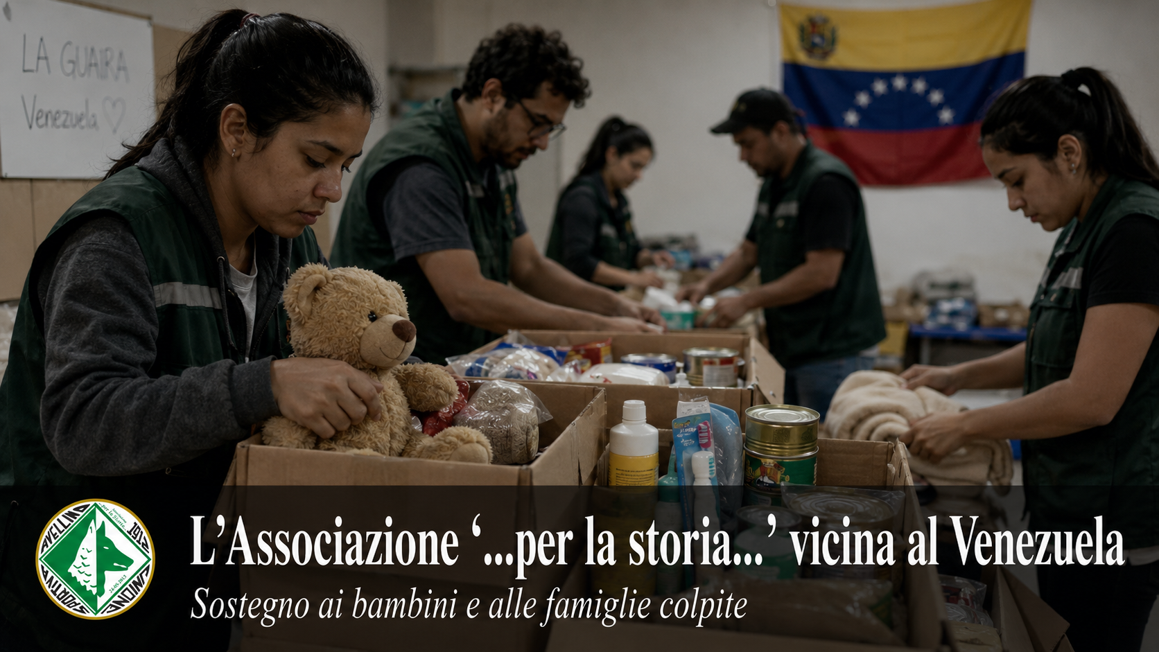 L’Associazione “…per la storia…” al fianco dei bambini e delle famiglie colpite in Venezuela